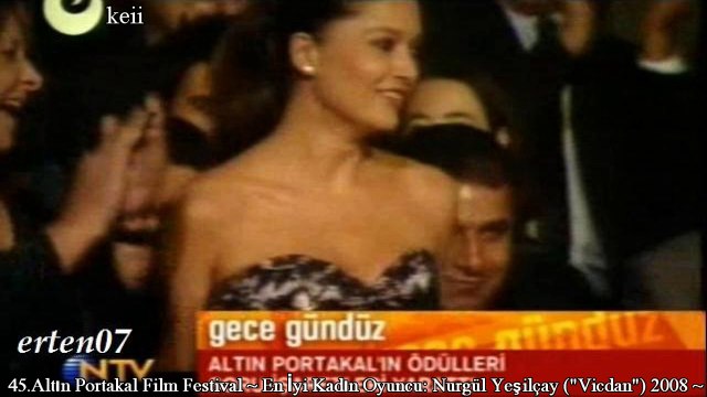 45.Altın Portakal Film Festival ~ En İyi Kadın Oyuncu: Nurgül Yeşilçay ( Vicdan ) 2008 ~