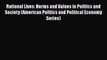 [Read] Rational Lives: Norms and Values in Politics and Society (American Politics and Political