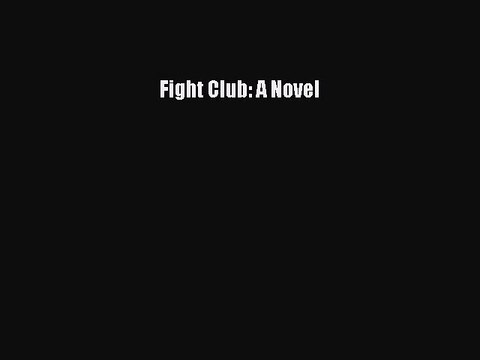 Read Books Fight Club: A Novel PDF Free