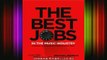 READ book  The Best Jobs in the Music Industry Straight Talk from Successful Music Pros Music Pro Full Free