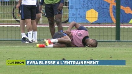 Euro 2016 - Evra, blessé à entrainement - Canal+ sport