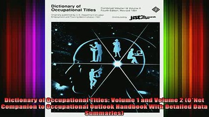 READ book  Dictionary of Occupational Titles Volume 1 and Volume 2 ONet Companion to Occupational Full EBook