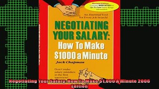 READ book  Negotiating Your Salary How To Make 1000 A Minute 2006 Edition Full Ebook Online Free