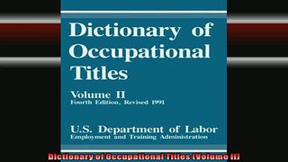 READ book  Dictionary of Occupational Titles Volume II Full Ebook Online Free