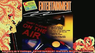 READ book  Careers wo College  ENTERTAINMENT Careers Without College Full Free