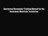 Read Emergency Responder Training Manual for the Hazardous Materials Technician Ebook Free