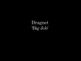 Dragnet 'Big Job' Old Time Radio