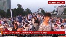 Türk Kızılayı Adana Şubesi'nin 6. Geleneksel İftarı