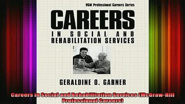 READ book Careers in Social and Rehabilitation Services McGrawHill Professional Careers Full EBook