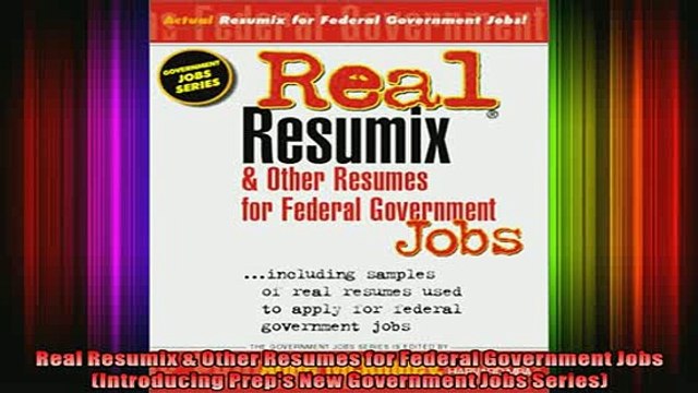 READ book Real Resumix Other Resumes for Federal Government Jobs Introducing Preps New Full EBook