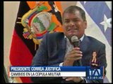Correa: Militares en servicio pasivo presionan al mando militar