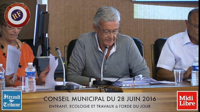 AGDE - 2016 - CONSEIL MUNICIPAL - 28 JUIN 2016 - 1° PARTIE