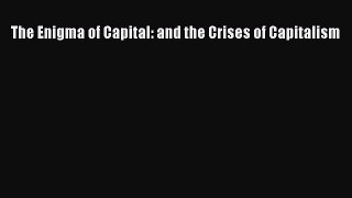 [Read] The Enigma of Capital: and the Crises of Capitalism ebook textbooks