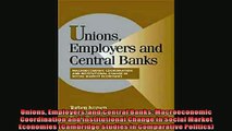 Read here Unions Employers and Central Banks Macroeconomic Coordination and Institutional Change in