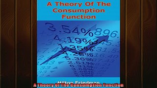 Popular book  A Theory Of The Consumption Function