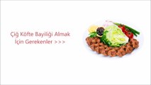 Çiğ Köfte Bayilik Yatırımı