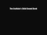 Read The Gruffalo's Child Sound Book Ebook Free
