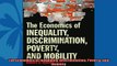 Read here The Economics of Inequality Discrimination Poverty and Mobility