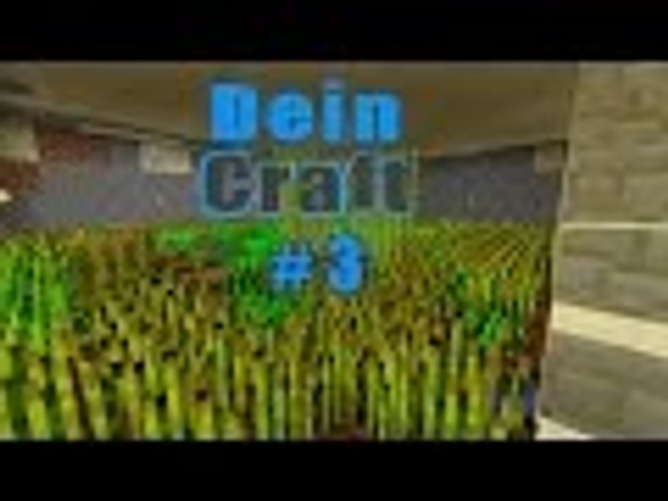 deincraft #3 - Bau der Wohlfühloase - Let´s Play Minecraft - Deutsch German