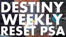 Destiny Weekly Reset PSA, 2016 june 28