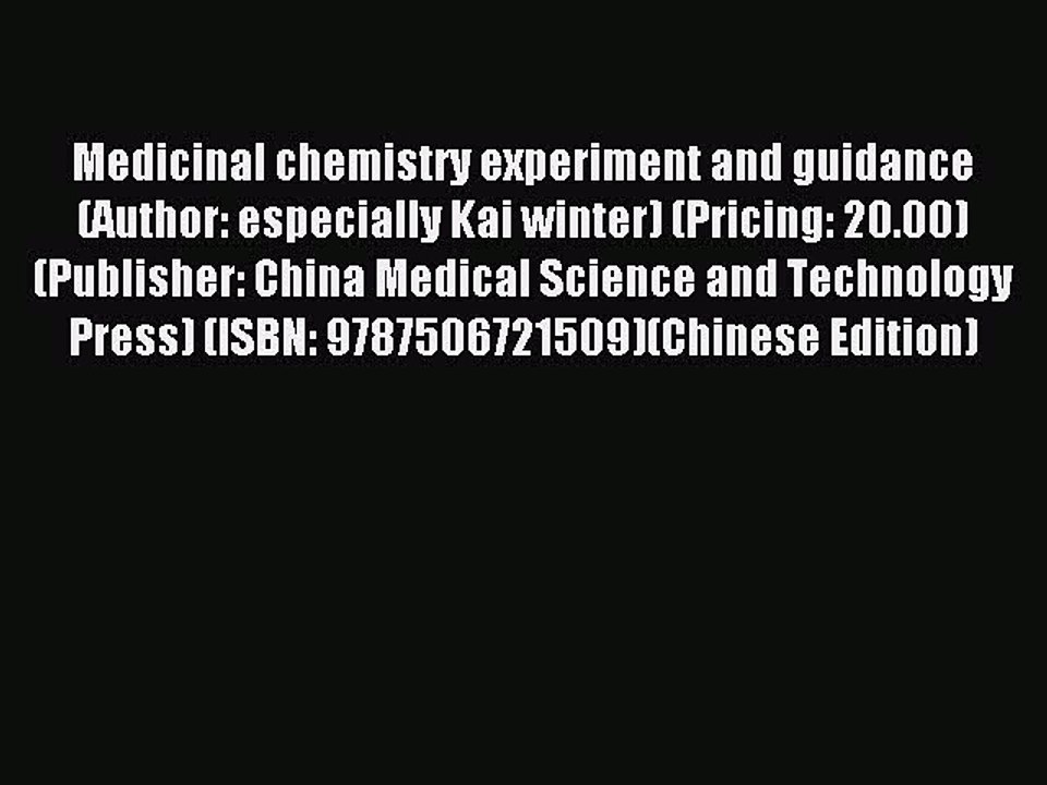 Read Medicinal chemistry experiment and guidance (Author: especially Kai winter) (Pricing: