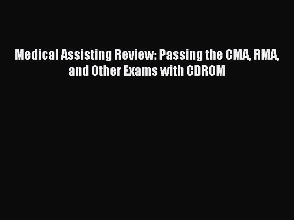 Download Medical Assisting Review: Passing the CMA RMA and Other Exams with CDROM PDF Online