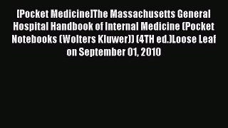 Read [Pocket Medicine]The Massachusetts General Hospital Handbook of Internal Medicine (Pocket