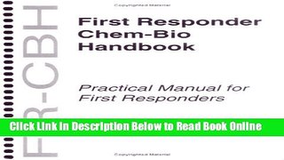 Read First Responder Chem-Bio Handbook (FR-CBH) (National Security Chem-Bio Product Line Series)