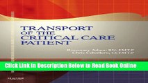 Read Transport of the Critical Care Patient - Text and RAPID Transport of the Critical Care