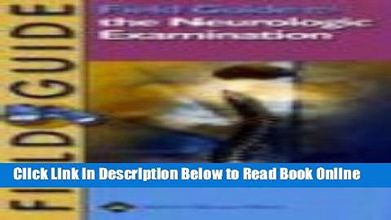 Read Field Guide to the Neurologic Examination (Field Guide Series)  Ebook Free
