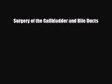 Download Surgery of the Gallbladder and Bile Ducts PDF Full Ebook