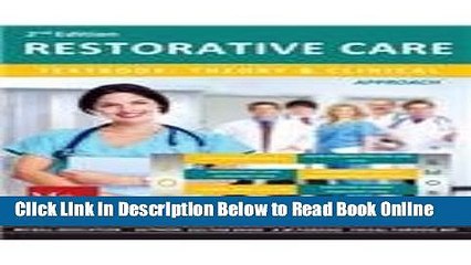 Read Restorative Care Textbook for Restorative Nursing Assistant RNA   Restorative Aide: Theory