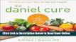Read The Daniel Cure: The Daniel Fast Way to Vibrant Health  Ebook Free