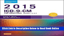 Read 2015 ICD-9-CM for Hospitals, Volumes 1, 2 and 3 Professional Edition (Saunders Icd 9 Cm)