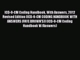 Read ICD-9-CM Coding Handbook With Answers 2012 Revised Edition (ICD-9-CM CODING HANDBOOK WITH