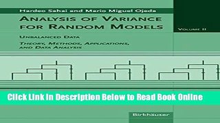 Read Analysis of Variance for Random Models, Volume 2: Unbalanced Data: Theory, Methods,