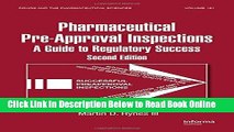 Read Preparing for FDA Pre-Approval Inspections: A Guide to Regulatory Success, Second Edition