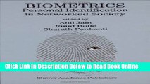 Read Biometrics: Personal Identification in Networked Society (The Springer International Series