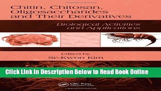 Download Chitin, Chitosan, Oligosaccharides and Their Derivatives: Biological Activities and