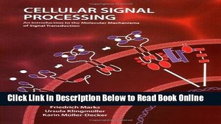Read Cellular Signal Processing: An Introduction to the Molecular Mechanisms of Signal