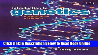 Download Introduction to Genetics: A Molecular Approach  PDF Online