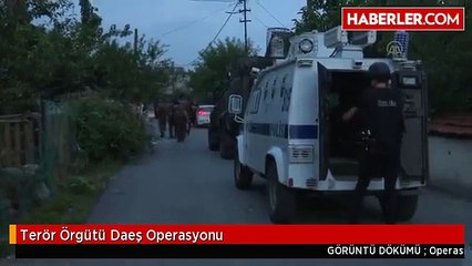 Terör Örgütü Daeş Operasyonu