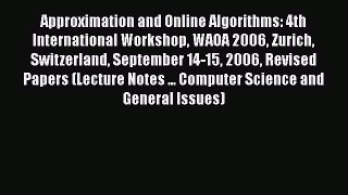 [PDF] Approximation and Online Algorithms: 4th International Workshop WAOA 2006 Zurich Switzerland