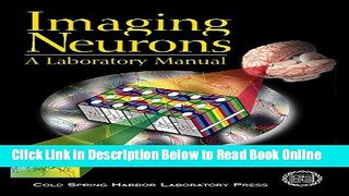 Read Imaging Neurons: A Laboratory Manual  Ebook Free