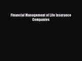 [PDF] Financial Management of Life Insurance Companies Download Full Ebook