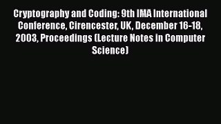 [PDF] Cryptography and Coding: 9th IMA International Conference Cirencester UK December 16-18