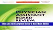 Read Physician Assistant Board Review: Expert Consult - Online and Print, 2e (Expert Consult