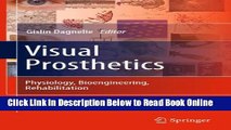 Read Visual Prosthetics: Physiology, Bioengineering, Rehabilitation  Ebook Free