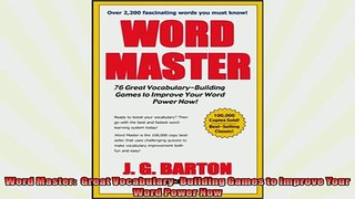 FREE PDF  Word Master  Great Vocabulary Building Games to Improve Your Word Power Now READ ONLINE