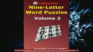 READ book  Chihuahua NineLetter Word Puzzles Volume 3  FREE BOOOK ONLINE